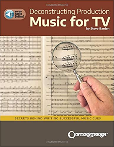 Deconstructing Production Music for TV : Secrets Behind Writing Successful Music Cues