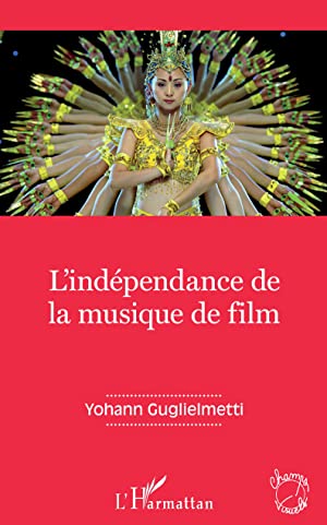 L’indépendance de la musique de film