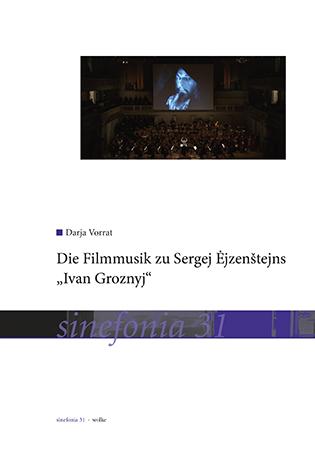Die Filmmusik zu Sergej Éjzensetejns «Ivan Groznyj»