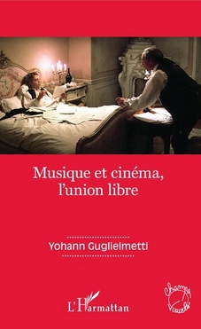 Musique et cinéma : L’union libre