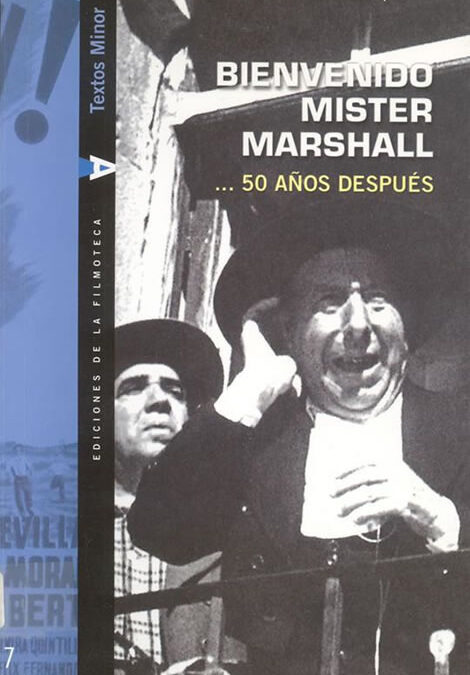 Bienvenido Mister Marshall  : …50 años después