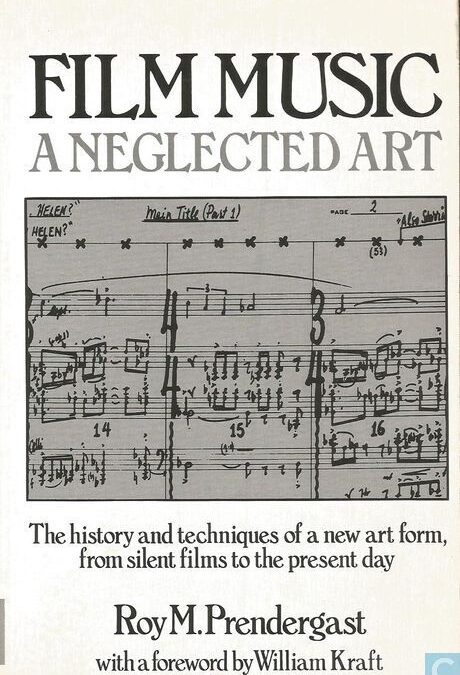 Film Music : A Neglected Art: a Critical Study of Music in Films