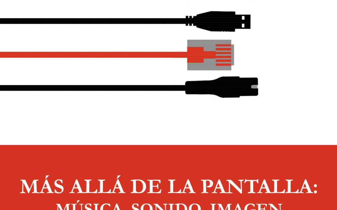 Más allá de la pantalla: Música, sonido, imagen