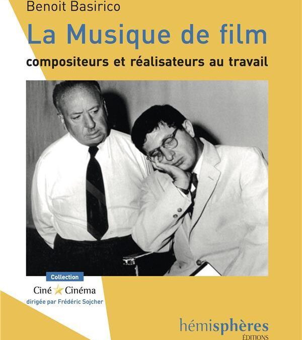 La musique de film : Compositeurs et réalisateurs au travail